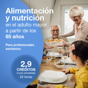 Alimentación y nutrición en el adulto mayor a partir de los 65 años. 2023-24