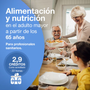 Alimentación y nutrición en el adulto mayor a partir de los 65 años. 2023-24