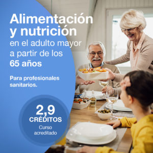 Alimentación y nutrición en el adulto mayor a partir de los 65 años. 2023-24