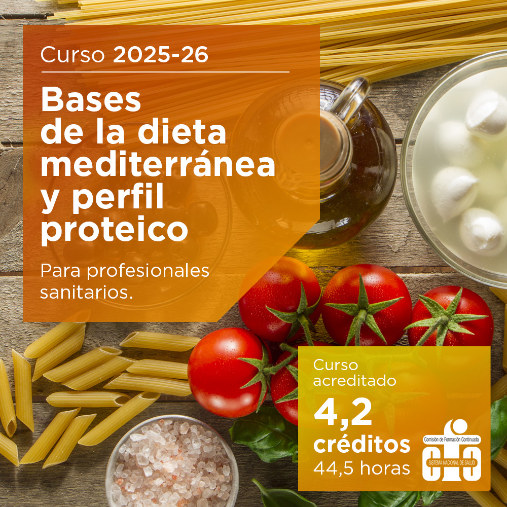 Bases de la dieta mediterránea y perfil proteico 2025-2026