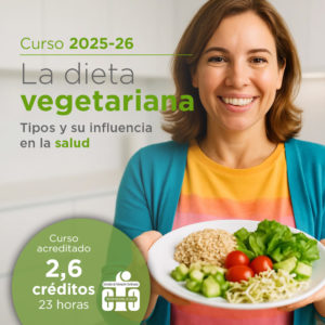 La dieta vegetariana. Tipos y su influencia en la salud 2025-2026