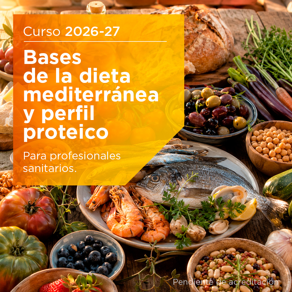 Bases de la dieta mediterránea y perfil proteico 2026-2027